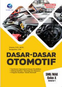 Dasar-Dasar Teknik Otomotif: SMK/MAK Kelas X Semester 1