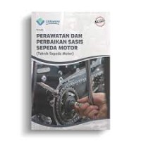 Perawatan dan Perbaikan Sasis Sepeda Motor (Teknik Sepeda Motor)