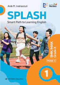 SPLASH: Smart Path to Learning English SMK/MAK Grade X