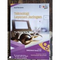 Teknologi Layanan Jaringan: untuk SMK/MAK Kelas XII