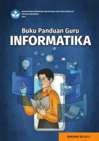 Image of Buku Panduan Guru Informatika untuk SMK/MAK Kelas X